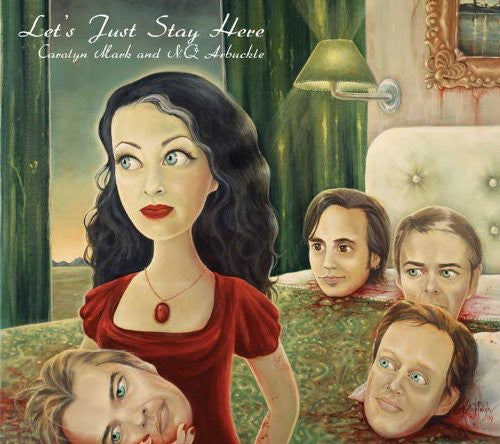 Mark,carolyn / Arbuckle,n.q. - Let's Just Stay Here - Vinyl Record