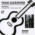 Alexander,texas - Complete Recorded Works 1927-1950 Vol. 1 (1927-28) - Music CD