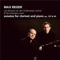 Reger / Oudenweijer / Eijsackers - Clarinet Sonatas - Music CD