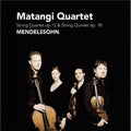 Mendelssohn / Matangi Quartet / Majoor / Menacho - String Quartet & Quintet - Music CD