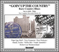 Going Up The Country: Rare Country Blues / Various - Going Up The Country: Rare Country Blues / Various - Music CD