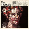 The Clientele - Bonfires On The Heath - Vinyl Record