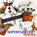 Supercluster - Waves - Music CD