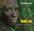 Baka Beyond - Beyond The Forest - Music CD
