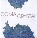 Coma - Crystal - Vinyl Record