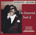 Adams,johnny - Inmortal Soul Of - Music CD