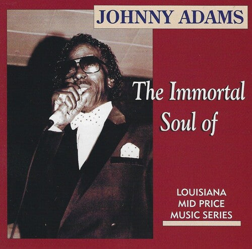 Adams,johnny - Inmortal Soul Of - Music CD