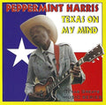 Harris,peppermint - Texas On My Mind - Music CD
