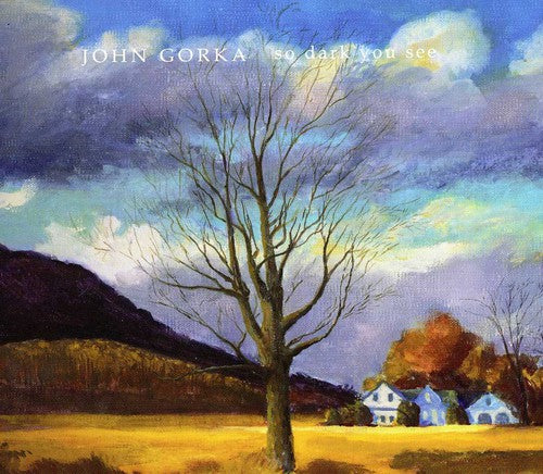 Gorka,john - So Dark You See - Music CD