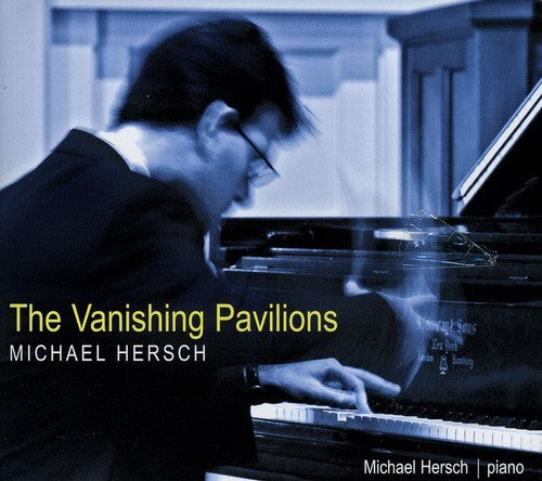Hersch,michael - Vanishing Pavilions - Music CD