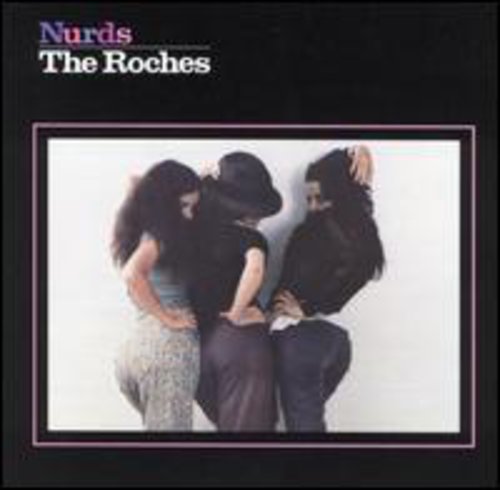 Roches - Nurds - Music CD