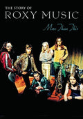Roxy Music - More Than This: The Story Of Roxy Music - DVD