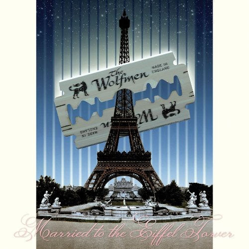 Wolfmen - Married To The Eiffel Tower - Music CD
