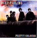 Deep Feeling - Pretty Colours - Vinyl Record
