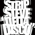 Strip Steve - Delta Disco - Vinyl Record