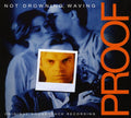 Proof ( Not Drowning Waving ) / O.s.t. - Proof ( Not Drowning Waving ) / O.s.t. - Music CD