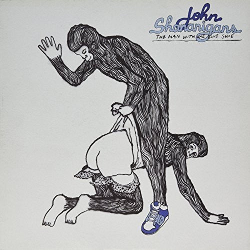 Shananigans,john - Man With One Blue Shoe - Vinyl Record
