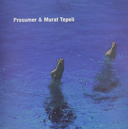 Prosumer & Tepeli,murat - U & I / Jam - Vinyl Record