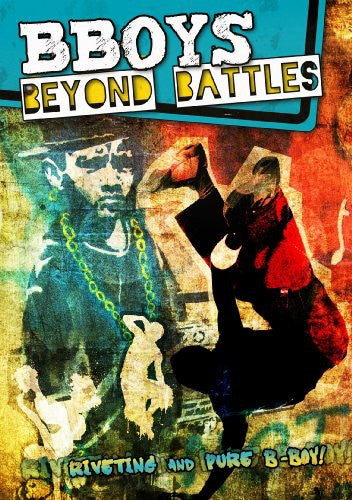 Bboys: Beyond Battles - Bboys: Beyond Battles - DVD