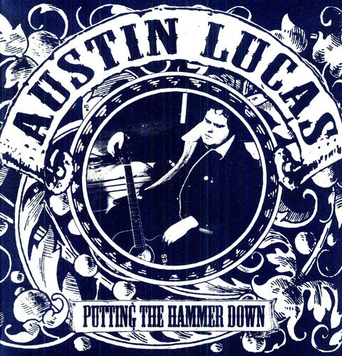 Lucas,austin - Putting The Hammer Down - Vinyl Record