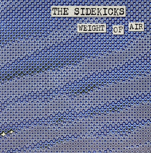 Sidekicks - Weight Of Air - Music CD