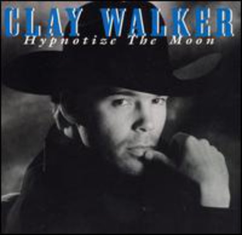 Walker,clay - Hypnotize The Moon - Music CD