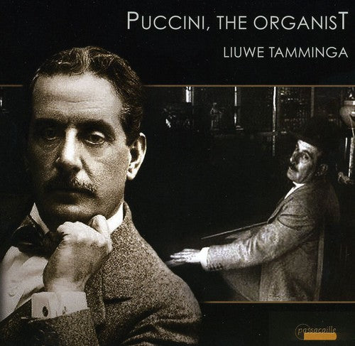 Puccini / Tamminga - Puccini The Organist - Music CD