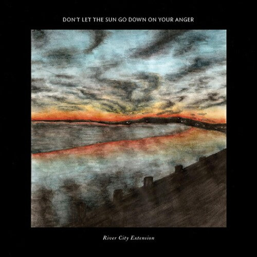 River City Extension - Don't Let The Sun Go Down On Your Anger - Music CD