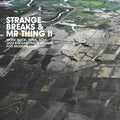 Strange Breaks & Mr Thing Ii / Various - Strange Breaks & Mr Thing Ii / Various - Vinyl Record