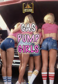 Gas Pump Girls - Gas Pump Girls - DVD