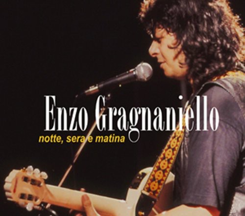 Gragnaniello,enzo - Notte Sera E Matina - Music CD