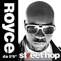Royce Da 5'9" - Street Hop - Music CD