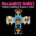 Rockabye Baby! - Lullaby Renditions Of Guns N Roses - Music CD