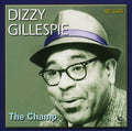 Gillespie,dizzy - Champ - Music CD
