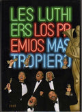 Les Luthiers - Los Premios Mastropiero (12) - DVD