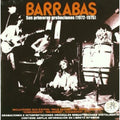 Barrabas - Sus Primeras Grabaciones (1972-1975) - Music CD