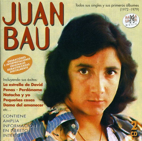 Bau,juan - Todas Sus Singles Y Sus Primeros Albumes 1972-1979 - Music CD