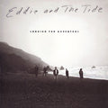 Eddie & The Tide - Looking For An Adventure - Music CD