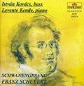 Schubert / Kovacs / Kende - Schwanengesang / Wandrers Nach - Music CD
