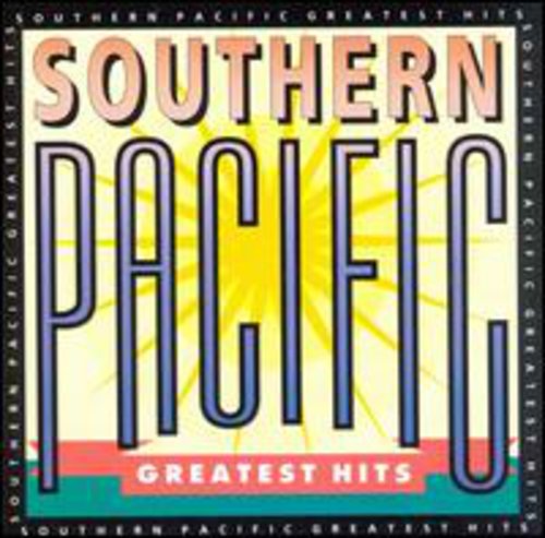 Southern Pacific - Greatest Hits - Music CD