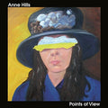 Hills,anne - Points Of View - Music CD