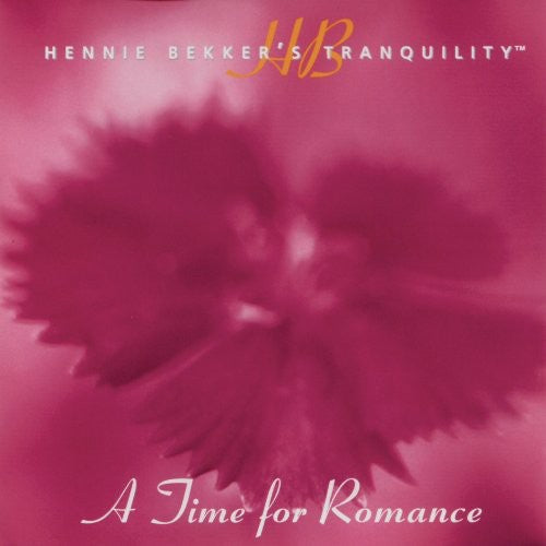 Bekker,hennie - Hennie Bekker's Tranquility - A Time For Romance - Music CD
