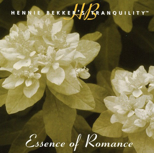 Bekker,hennie - Hennie Bekker's Tranquility - Essence Of Romance - Music CD