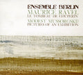 Ravel / Mussorgsky / Ensemble Berlin - Tombeau De Couperin - Music CD