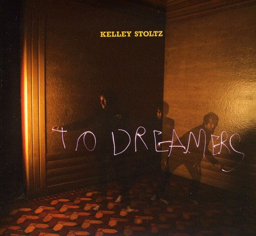 Stoltz,kelley - To Dreamers - Music CD