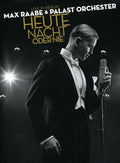 Raabe,max / Palast Orchester - Heute Nacht Oder Nie: Live In Berlin - DVD