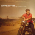 Williams,robbie - Reality Killed The Video Star - Music CD