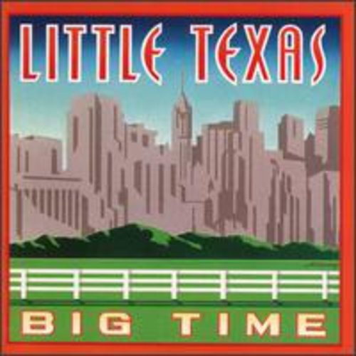 Little Texas - Big Time - Music CD