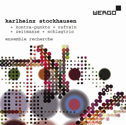 Stockhausen / Ensemble Recherche / Huber - Kontra-punkte / Refrain / Zeitmasze - Music CD