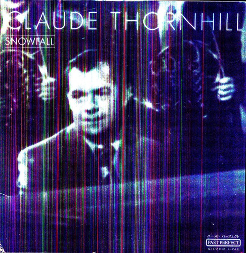 Thornhill,claude - Snowfall - Vinyl Record